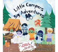 Little Campers, Big Adventures