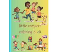 Little campers coloring book: kids activitie coloring book
