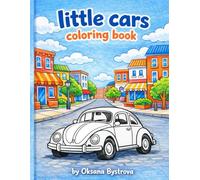 Little Cars Coloring Book: Fun and Easy City Cars Coloring Pages for Kids Ages 3-7|Simple City Car Coloring Pages for Toddlers and Preschool Kids|Big ... Young Kids (Happy Kids Coloring Collection)