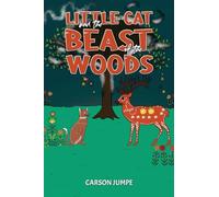 Little Cat and the Beast of the Woods
