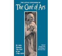 Little Catechism of the Cure of Ars