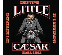 Little Ceasar - This Time It's Different