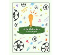 Little Champions: Soccer Book