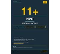 Little Champs 11+ NVR - Staged Practice: Non-Verbal Reasoning Practice for 11+ and Selective School Entry: Foundation, Developing and Mixed Challenge Test (Little Champs 11+ Exam Preparation)