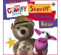 Little Charley Bear: Sheriff Charley