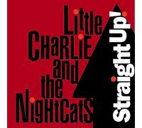 Little Charlie - Straight Up!