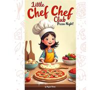 Little Chef Club: Pizza Night!