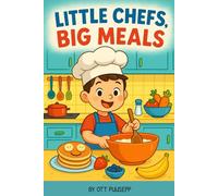 Little Chefs, Big Meals