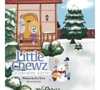 Little Chewz Celebrates Winter (Little Chewz Celebrates the Seasons)