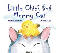 Little Chick and Mommy Cat (SIN COLECCION)
