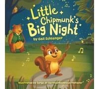 Little Chipmunk's Big Night