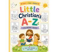 Little Christian's A-Z Coloring Book