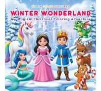 Little Color Questers Winter Wonderland: Magical Christmas Coloring Adventure