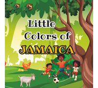Little colors of Jamaica: Jamaican coloring book