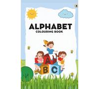 Little Colouring Books for Kids: - Gift to children for painting, drawing and colouring - Alphabets, Animals,Birds, Flags, Flowers, ... Transport, Vegetables - 3 to 6 years old