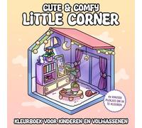 Little Corner Cute and Comfy Kleurboek voor Kinderen en Volwassenen: 40 gezellige hoekjes om te ontspannen en te kleuren