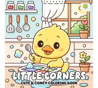 Little Corners Coloring Book: Adorable Animal Moments in the Tiniest, Cutest Places