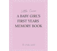 Little Coven: A Baby Girl's First Years