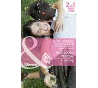 Little Cowgirl Needs A Mum / Once Upon A Proposal (ebook)