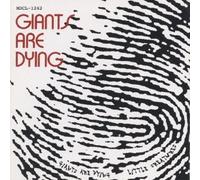 Little Creatures - Giants are Dying [Import]
