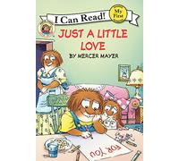 Little Critter: Solo un poco de amor – Libro de San Valentín para niños (My First I Can Read!)