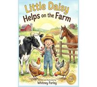 Little Daisy Helps On The Farm