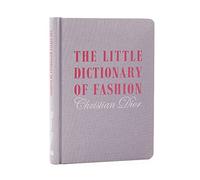 Little Dictionary of Fashion: A Guide to Dress Sense for Every Woman