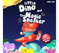 Little Dino and the Magic Sneaker