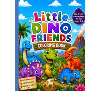 Little Dino Friends Coloring Book: 24 Cute & Easy Dinosaur Coloring Pages for Kids Ages 3-8 | Big Print for Little Hands