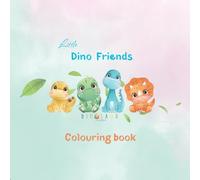 Little dino friends coloring book: Fun and Easy Coloring Pages for Toddlers and Kids Ages 3-8