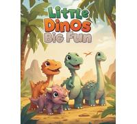 Little Dinos - Big Fun