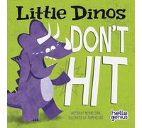Little Dinos Dont Hit (Hello Genius)