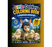 Little Donkey Coloring Book: A Mountain Adventure (Little Donkey Adventures)