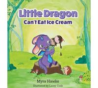 Little Dragon Can't Eat Ice Cream