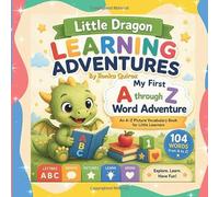 Little Dragon Learning Adventures: My First A-Z Word Adventure