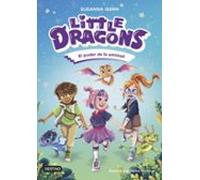 Little Dragons 2. El Poder De La Amistad