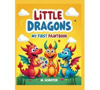 Little Dragons: My First Painbook