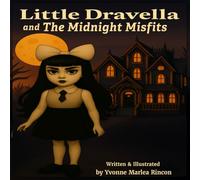Little Dravella and the Midnight Misfits