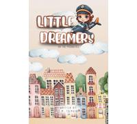 Little Dreamers: Oh! The Possibilities