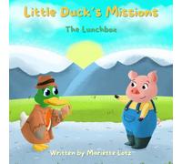 Little Duck’s Missions - The Lunchbox: Friendship Stories for Children | Farm Animals