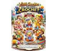 Little Duckies Doll Patterns in Crochet: A Step-by-Step Amigurumi Guide for Beginners and Creative Makers