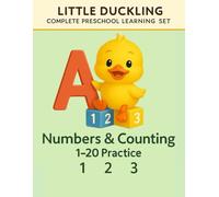 Little Duckling - Numbers & Counting: Number Tracing, Counting, and Early Math Practice for Kids Ages 3-5 (Little Duckling Complete Preschool Learning Set)