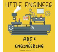 Little Engineer: ABC's of Engineering (Little Legends)