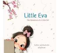 Little Eva: The Adventure of a Little Girl