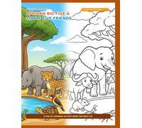 Little Explorers: African Big Five & Little Five: African Animal Coloring Book for Toddlers & Kids Ages 4-8 | Big 5 and Little 5 Wildlife Adventure ... (Little Explorers Hands-On Learning Series)