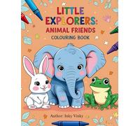 Little Explorers: Animal Friends Colouring book