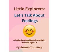 Little Explorers:: Let's Talk About Feelings.