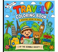 Little Explorer's Travel Coloring Book: Travel the World One Coloring Page at a Time