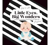 Little Eyes, Big Wonders, playground black&white contrasts: A visual journey of black and white patterns for little babies (Peekaboo Patterns: Baby’s First World in Black & White)