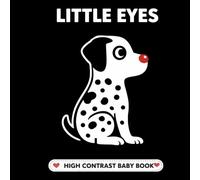 Little Eyes Look: High Contrast Baby Book